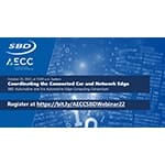 AECC and SBD Automotive to Host Webinar “Coordinating the Connected Car and Network Edge to Avoid Breaking the Internet” on October 20